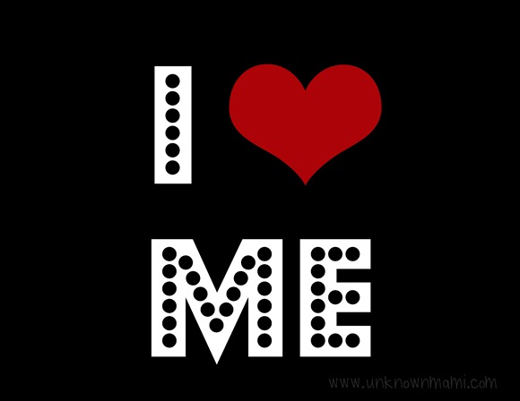 I love me sign. 